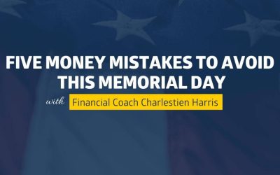 Five Money Mistakes to Avoid this Memorial Day