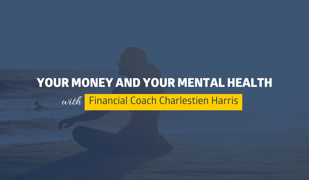 Your Money and Your Mental Health