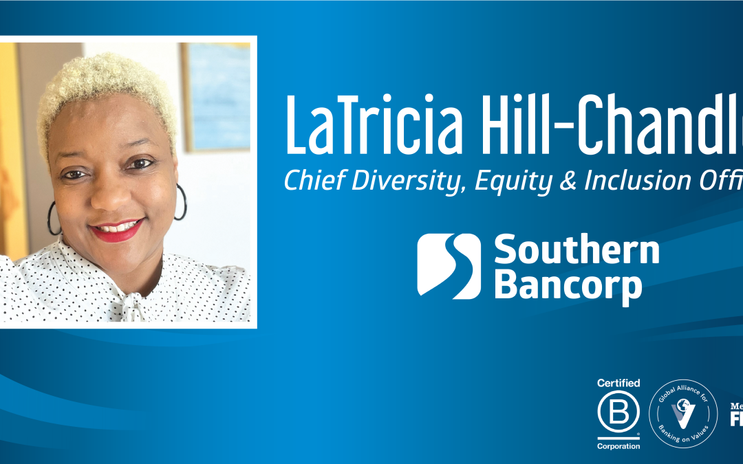 Southern Bancorp Names LaTricia Hill-Chandler as New Chief DEI Officer