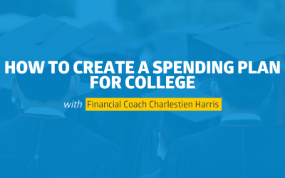 How to Create a Spending Plan for College