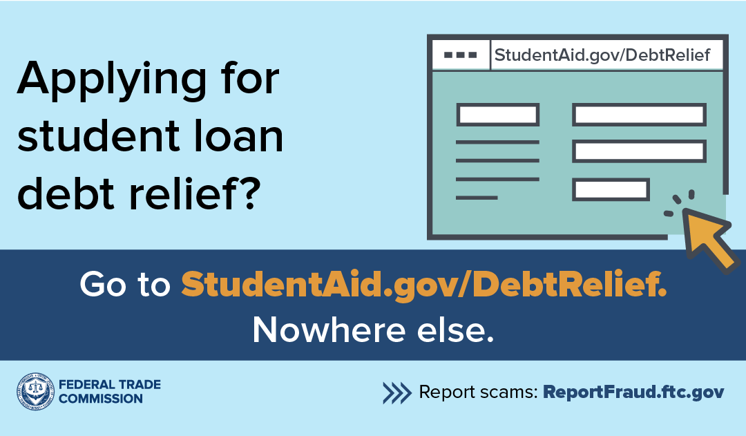 Now that the student loan debt relief application is open, spot the scams
