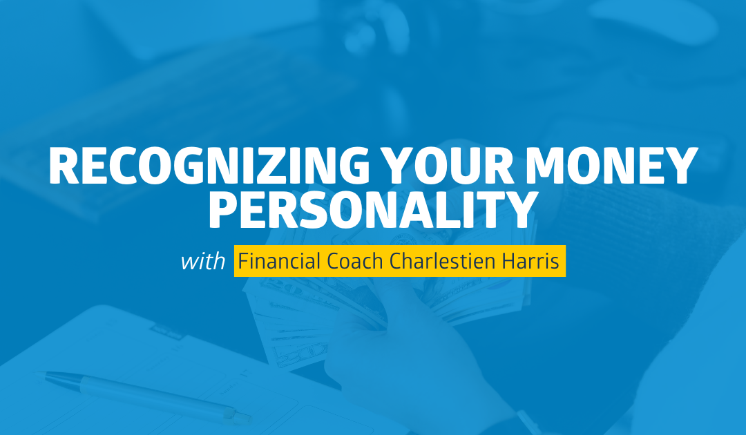Recognizing Your Money Personality