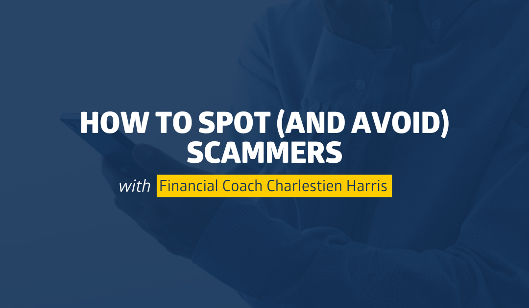 How to Spot (and Avoid) Scammers