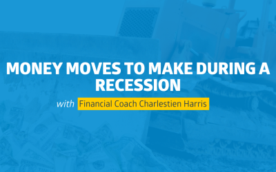 Money Moves to Make During a Recession