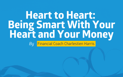Heart to Heart: Being Smart With Your Heart and Your Money
