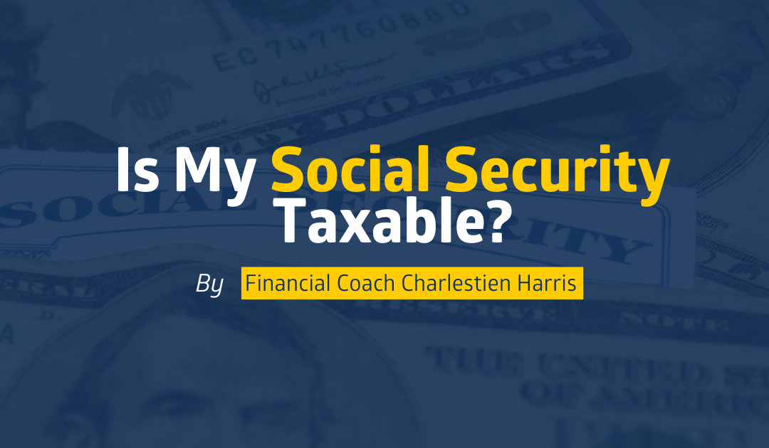 Is My Social Security Taxable?