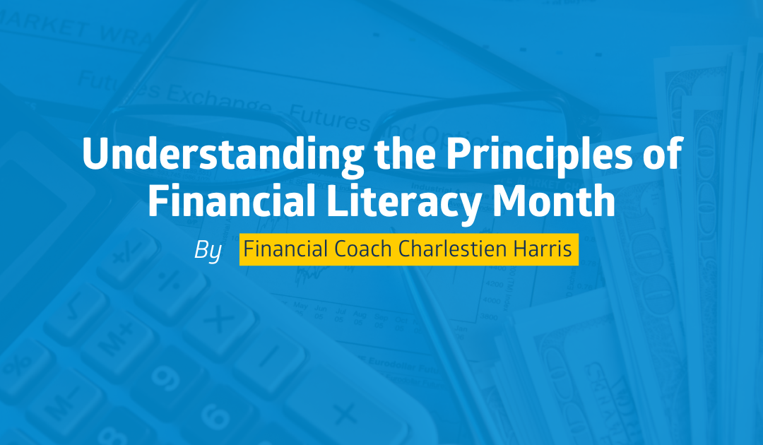 Understanding the Principles of Financial Literacy Month