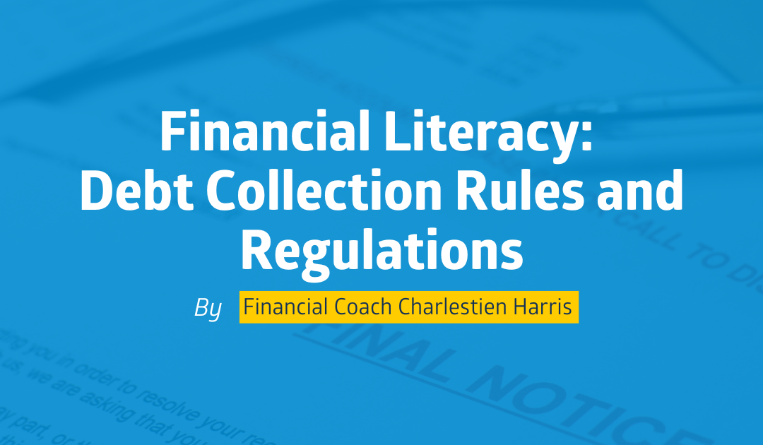 Financial Literacy: Debt Collection Rules and Regulations