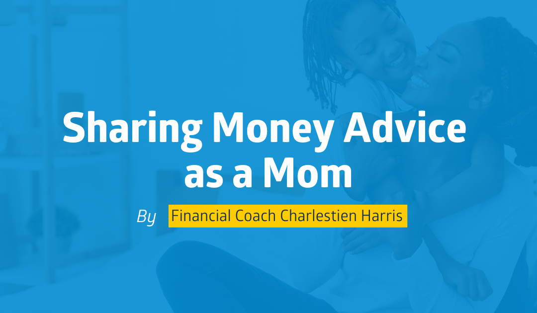 Sharing Money Advice as a Mom