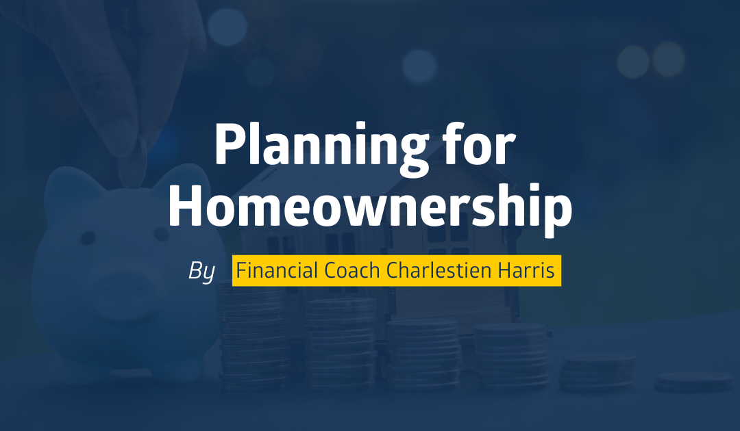 Planning for Homeownership