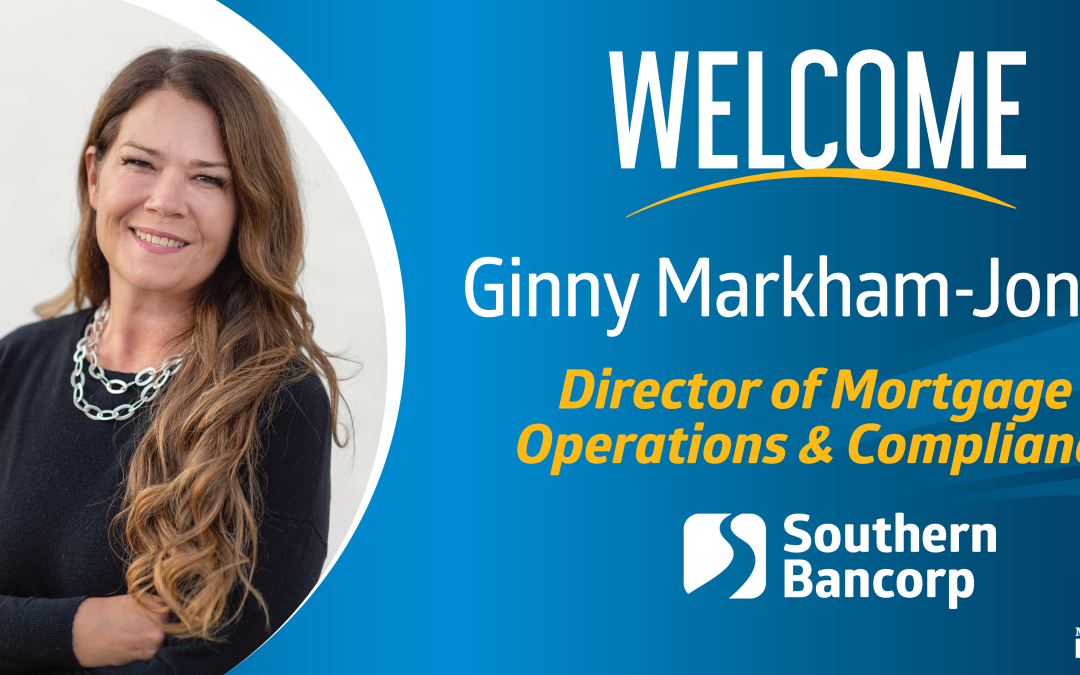 Southern Bancorp Names Ginny Markham-Jones as Director of Mortgage Operations & Compliance