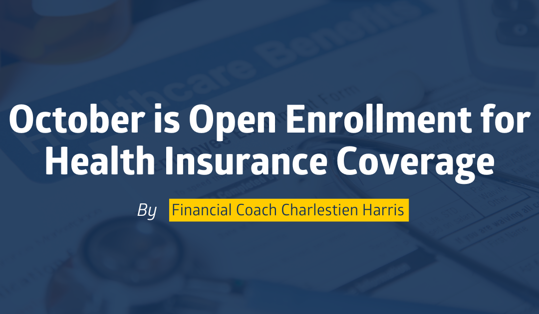 October is Open Enrollment for Health Insurance Coverage