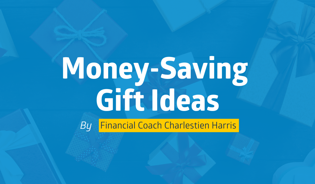 Money-Saving Gift Ideas