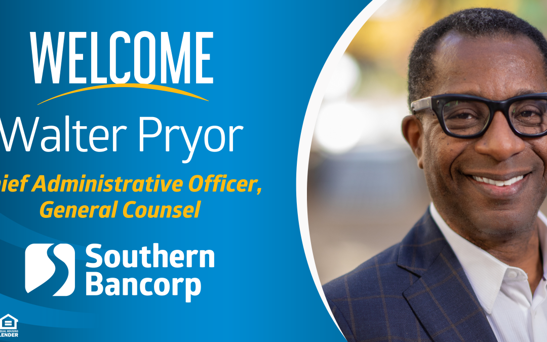 Southern Bancorp Names Walter Pryor as Chief Administrative Officer, General Counsel