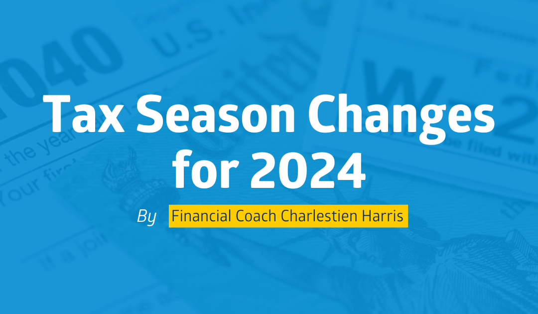 Tax Season Changes for 2024