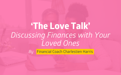 ‘The Love Talk’: Discussing Finances with Your Loved Ones