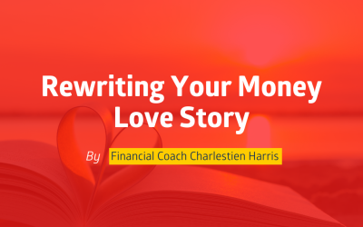Rewriting Your Money Love Story