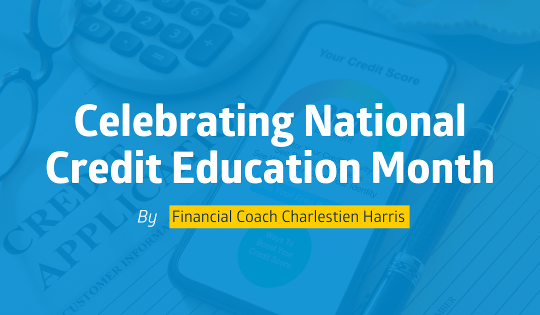 Celebrating National Credit Education Month