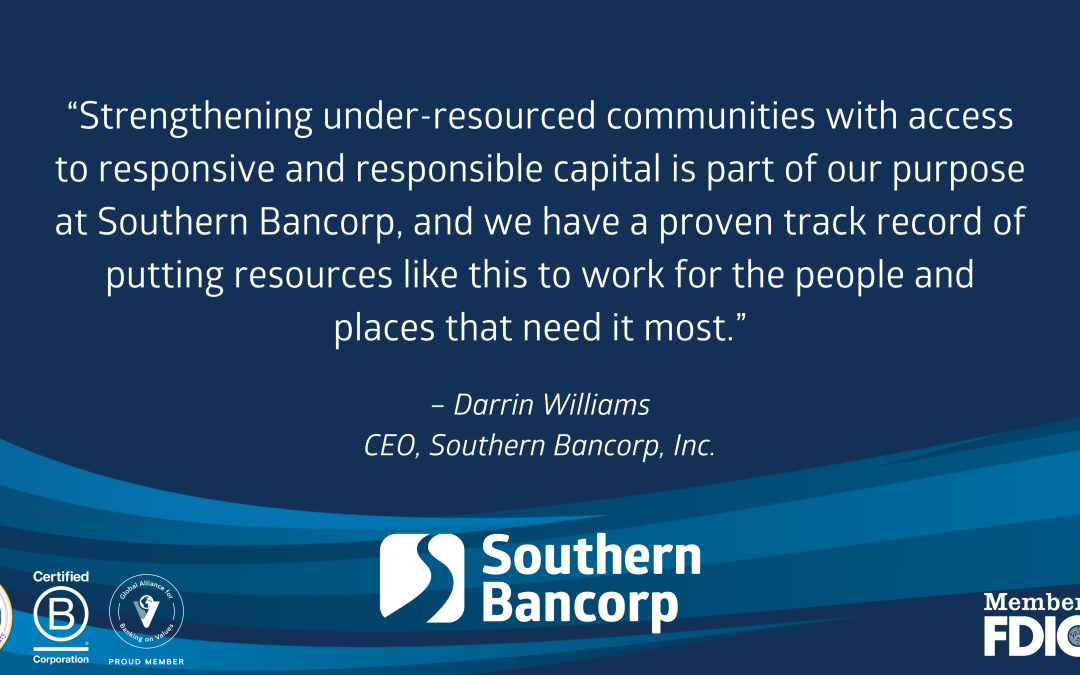 Southern Bancorp Awarded $383K from U.S. Treasury’s CDFI Small Dollar Loan Program