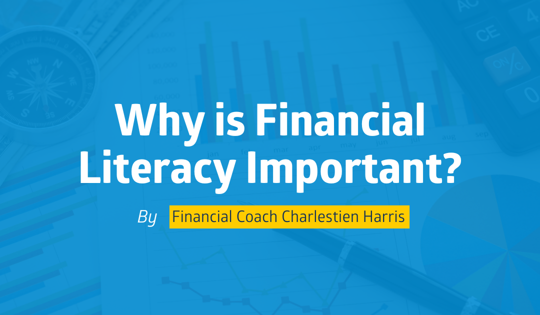 Why is Financial Literacy Important?