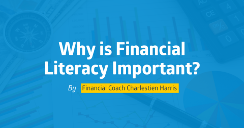 Why Is Financial Literacy Important?