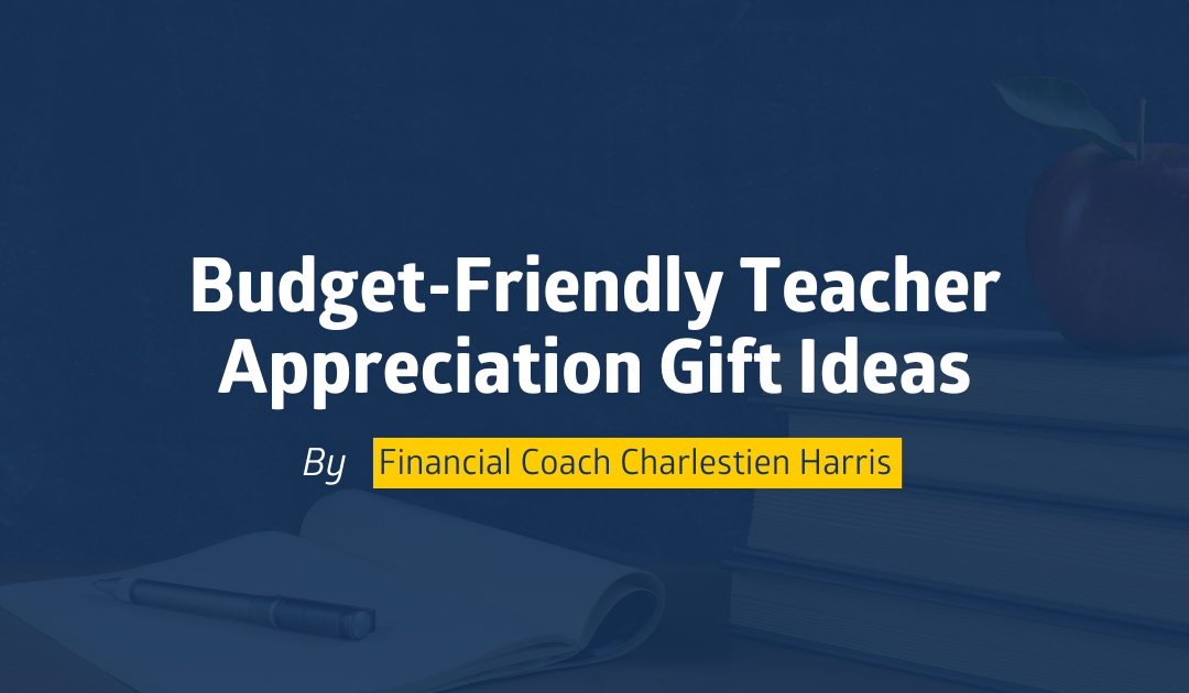 Budget-Friendly Teacher Appreciation Gift Ideas
