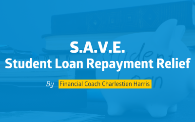 SAVE: Updated Information for Student Loan Repayment Plan