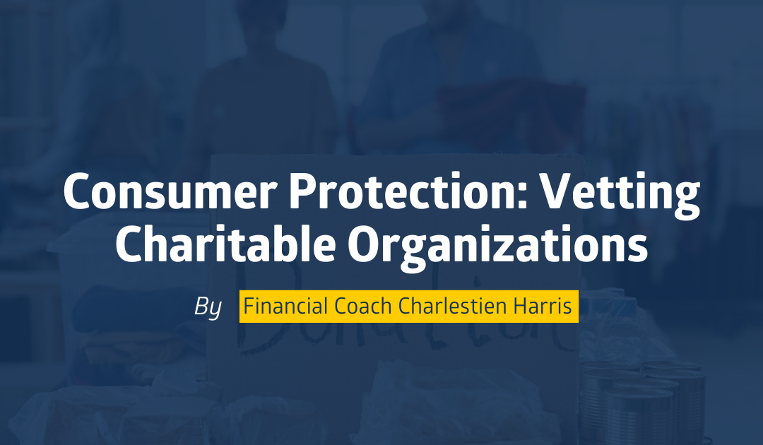 Consumer Protection: Vetting Charitable Organizations