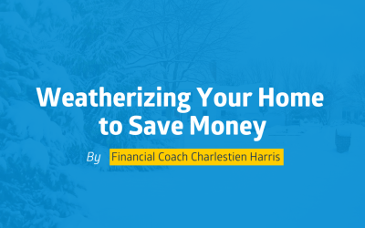 Weatherizing Your Home to Save Money