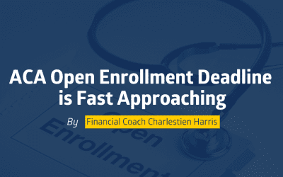 ACA Open Enrollment Deadline is Fast Approaching