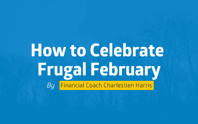 How to Celebrate Frugal February!