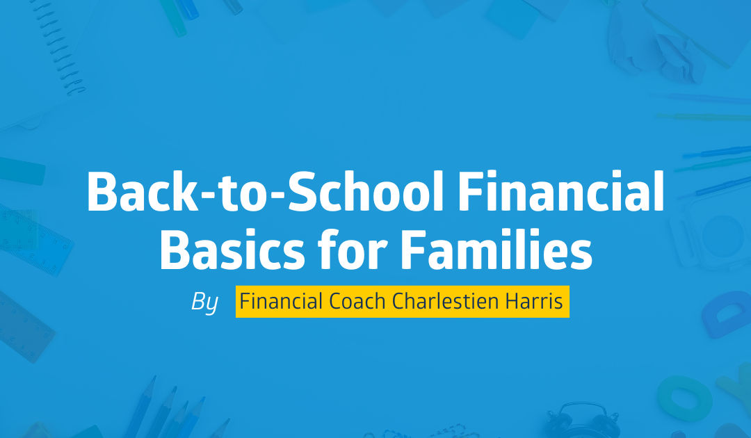 Conceptos básicos de educación financiera para familias en la vuelta al cole
