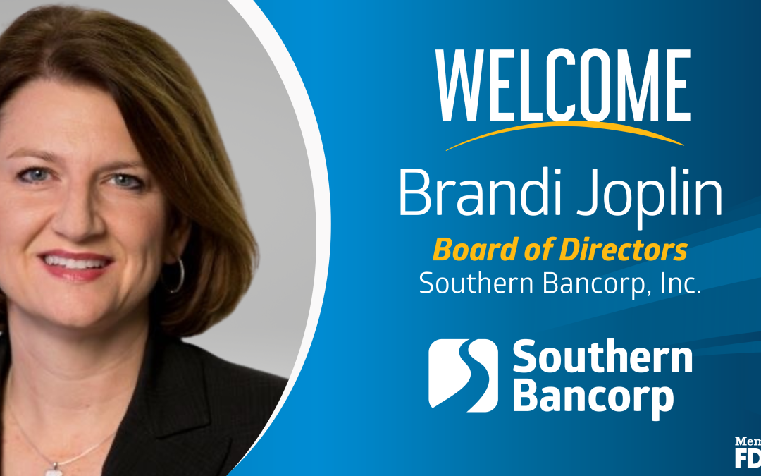 Southern Bancorp, Inc. Nombra a Brandi Joplin miembro del Consejo de Administración