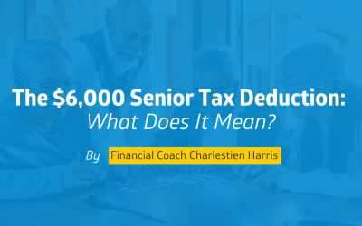 The $6,000 Senior Tax Deduction: What Does It Mean?