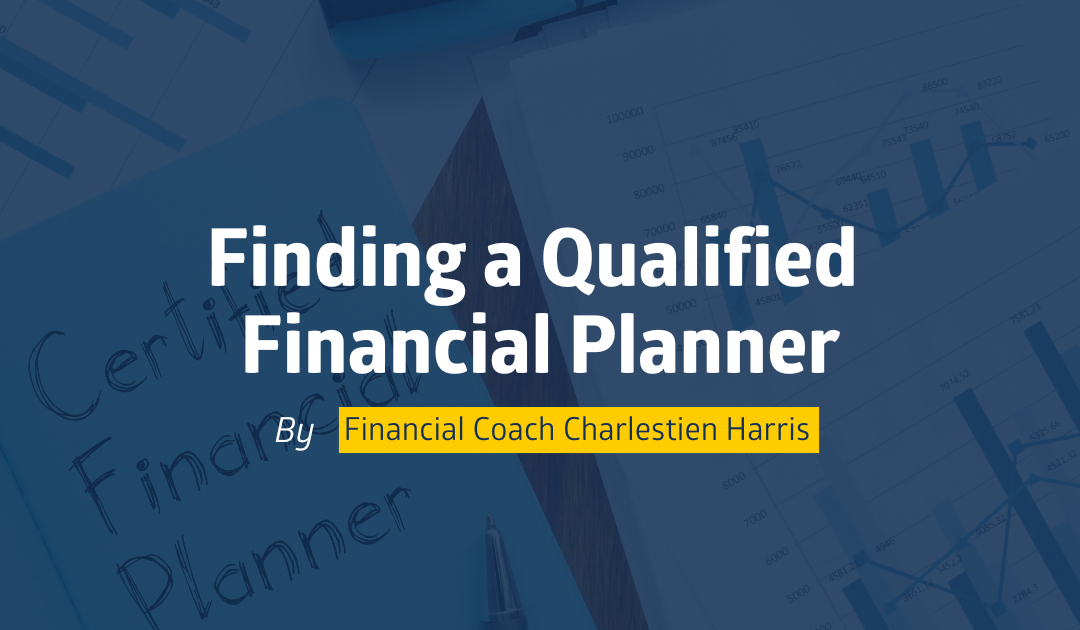 Finding a Qualified Financial Planner