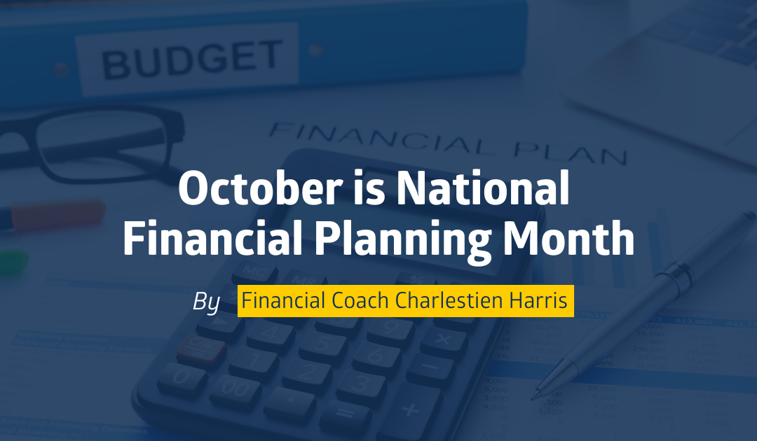 October is National Financial Planning Month!