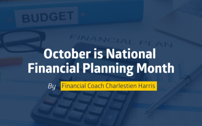 Octubre es el Mes Nacional de la Planificación Financiera.