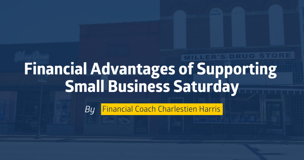 Financial Advantages of Supporting Small Business Saturday