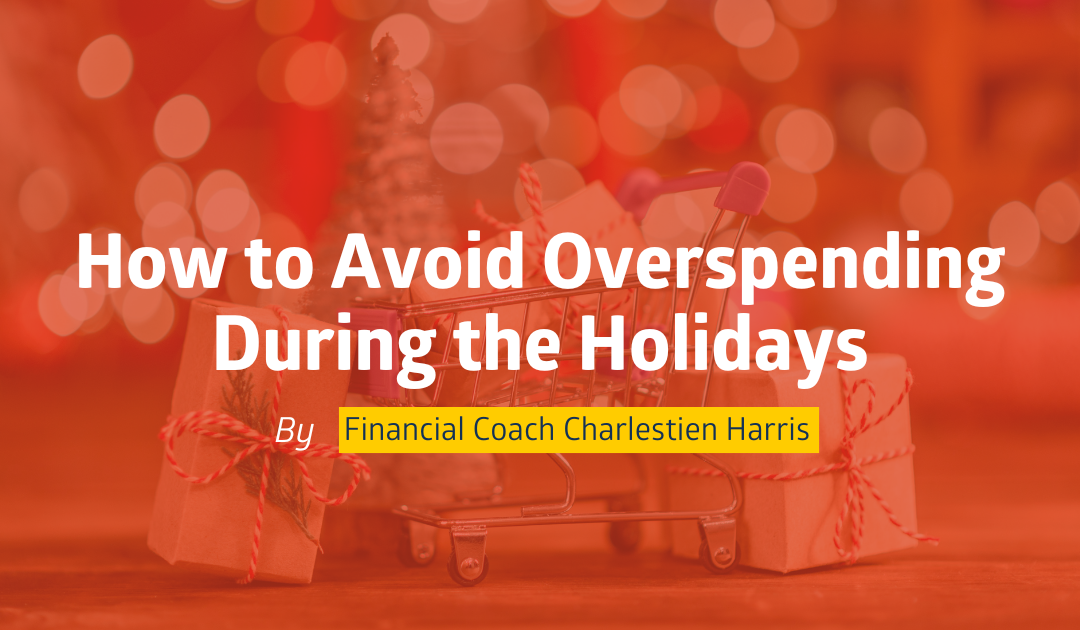 How to Avoid Overspending During the Holidays