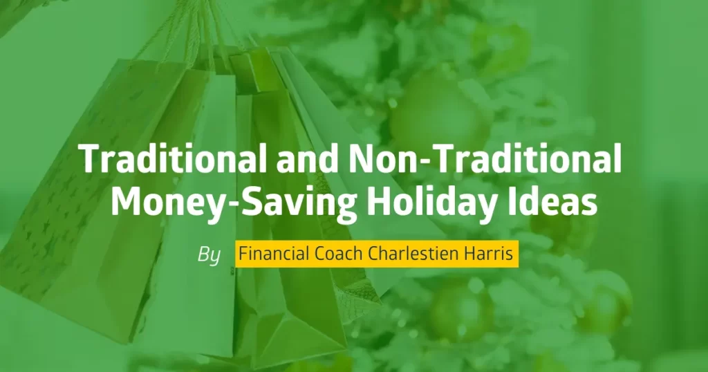 Traditional and Nontraditional Money-Saving Holiday Ideas