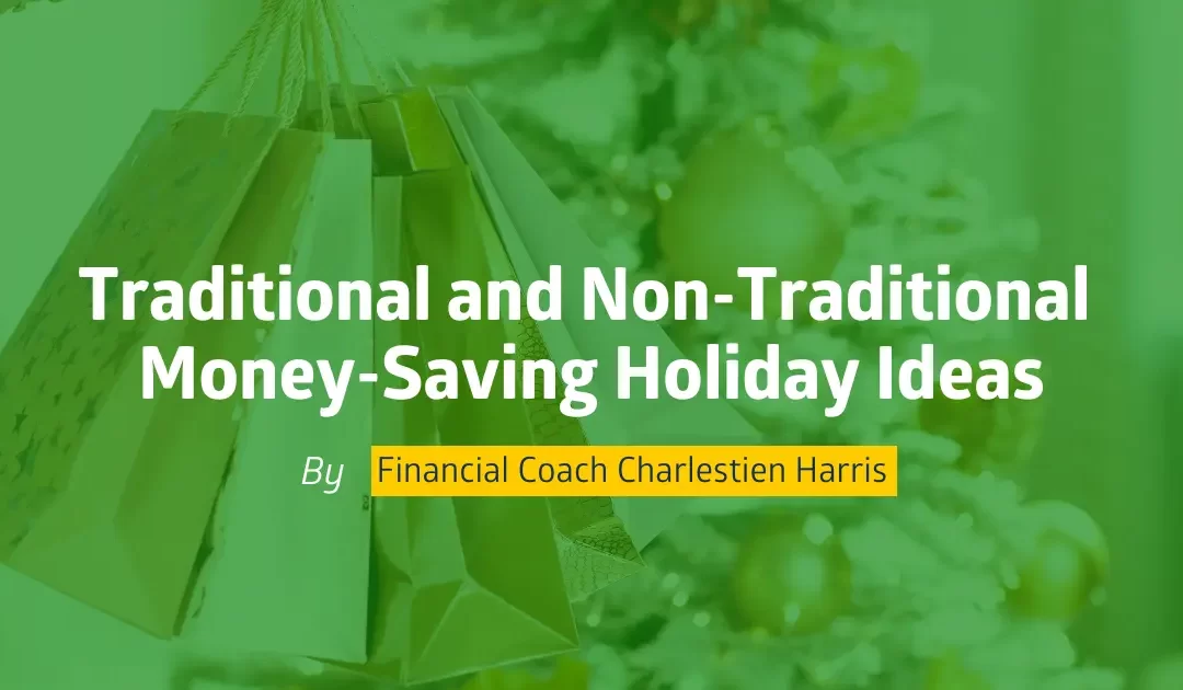 Traditional and Non-Traditional Money-Saving Holiday Ideas