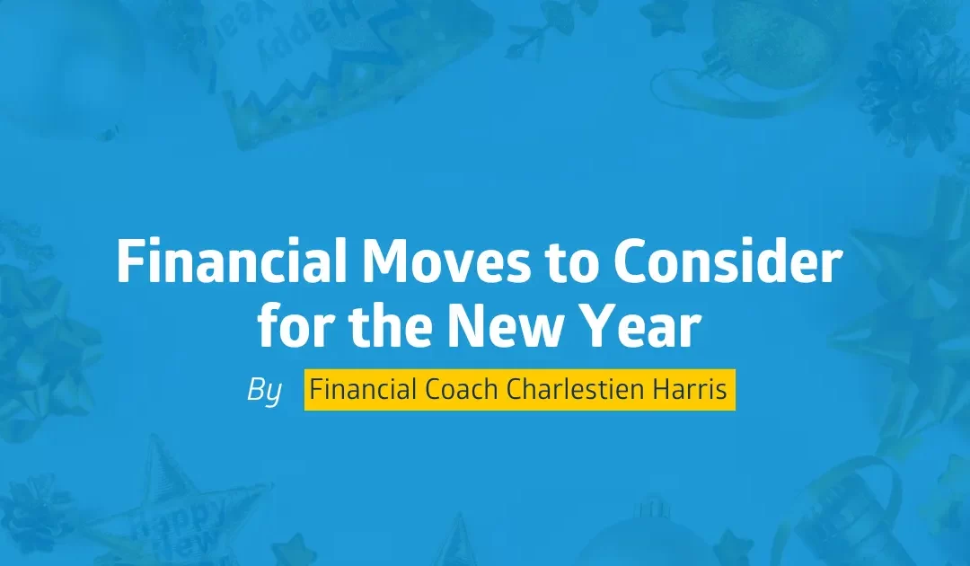 Financial Moves to Consider for the New Year
