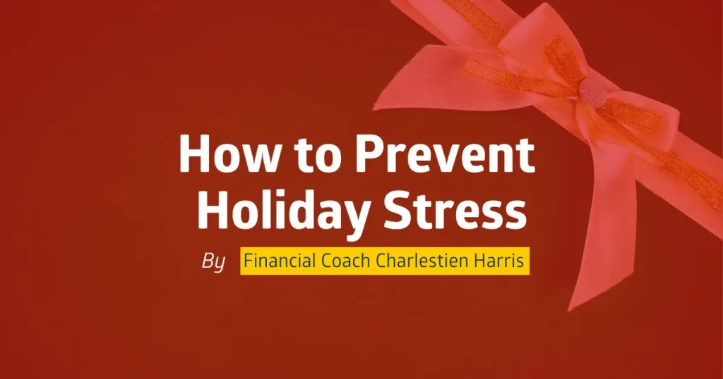 How to Prevent Holiday Stress