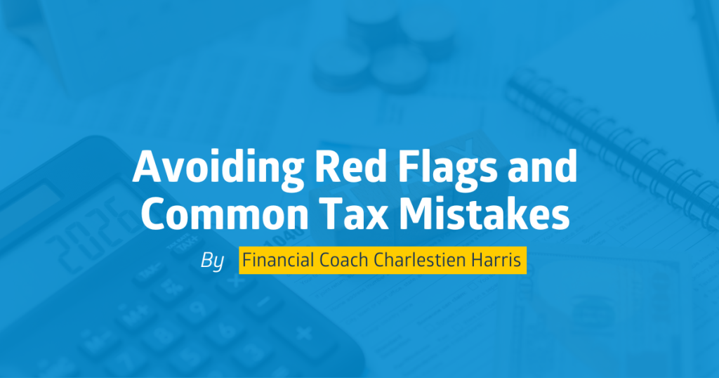Avoiding Red Flags and Common Tax Mistakes