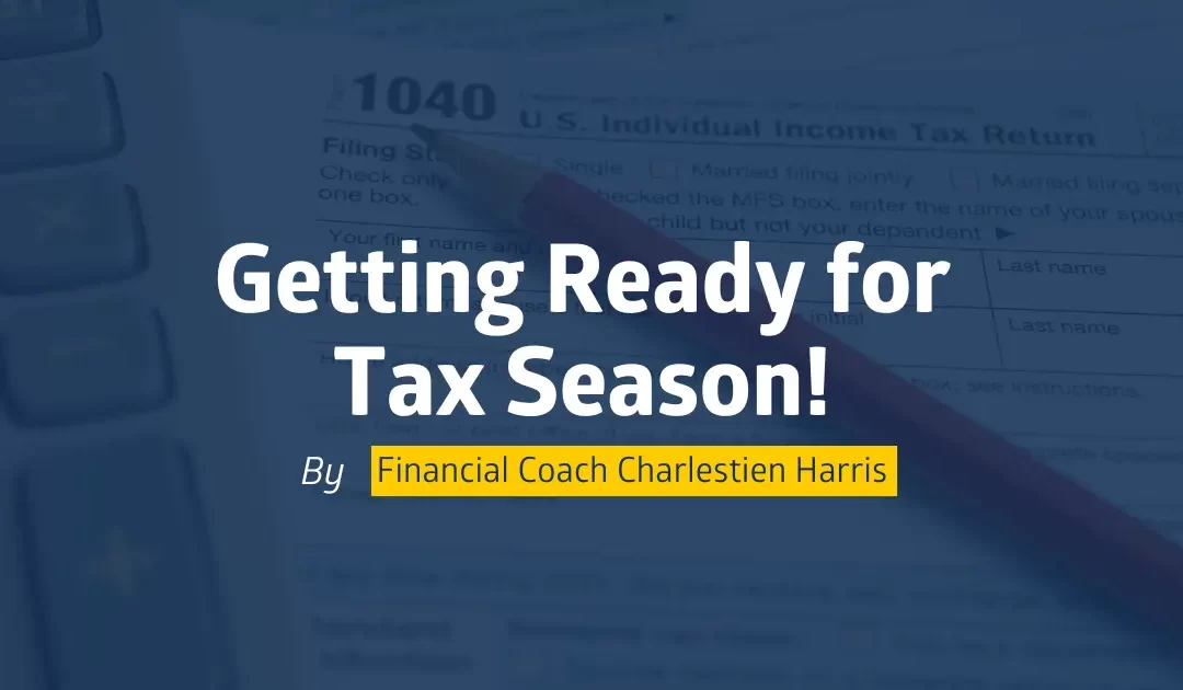 Getting Ready for Tax Season!