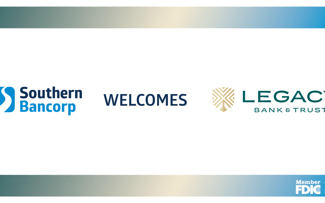 Southern Bancorp, Inc. cierra la adquisición de Legacy Bank & Trust