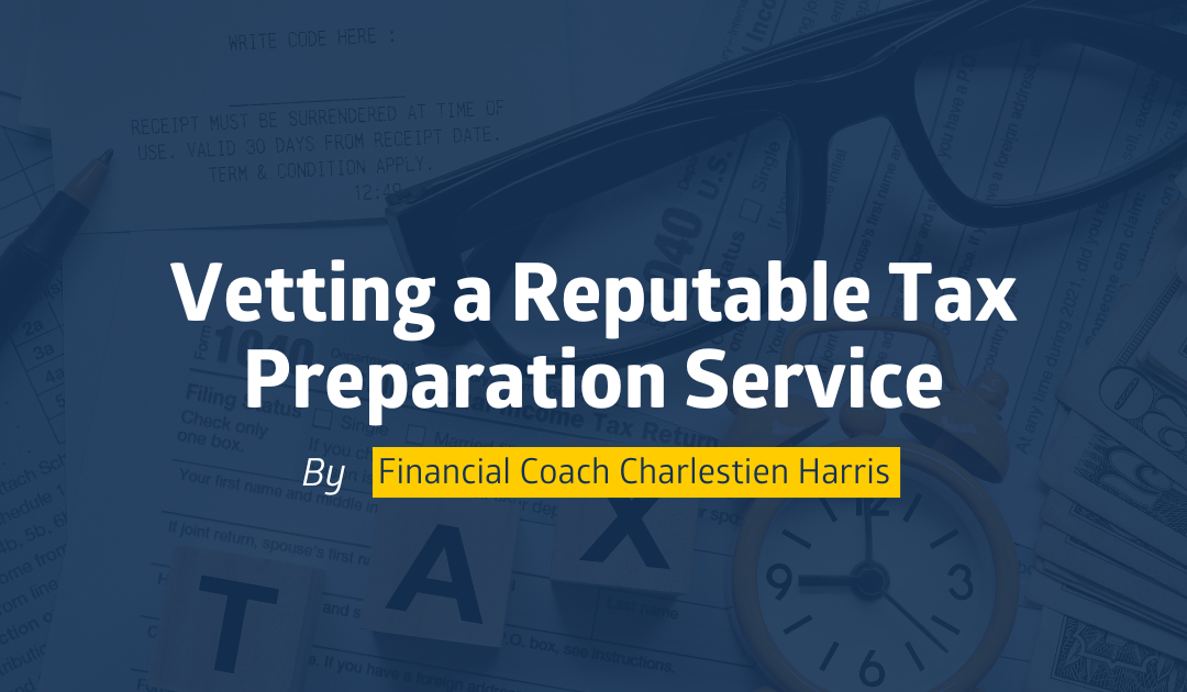 Vetting a Reputable Tax Preparation Service