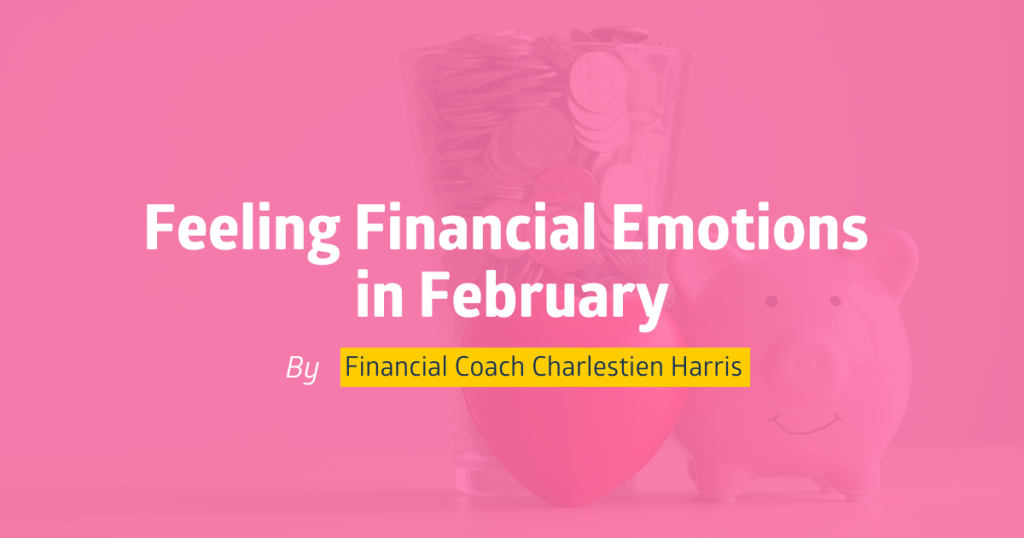 Feeling Financial Emotions in February