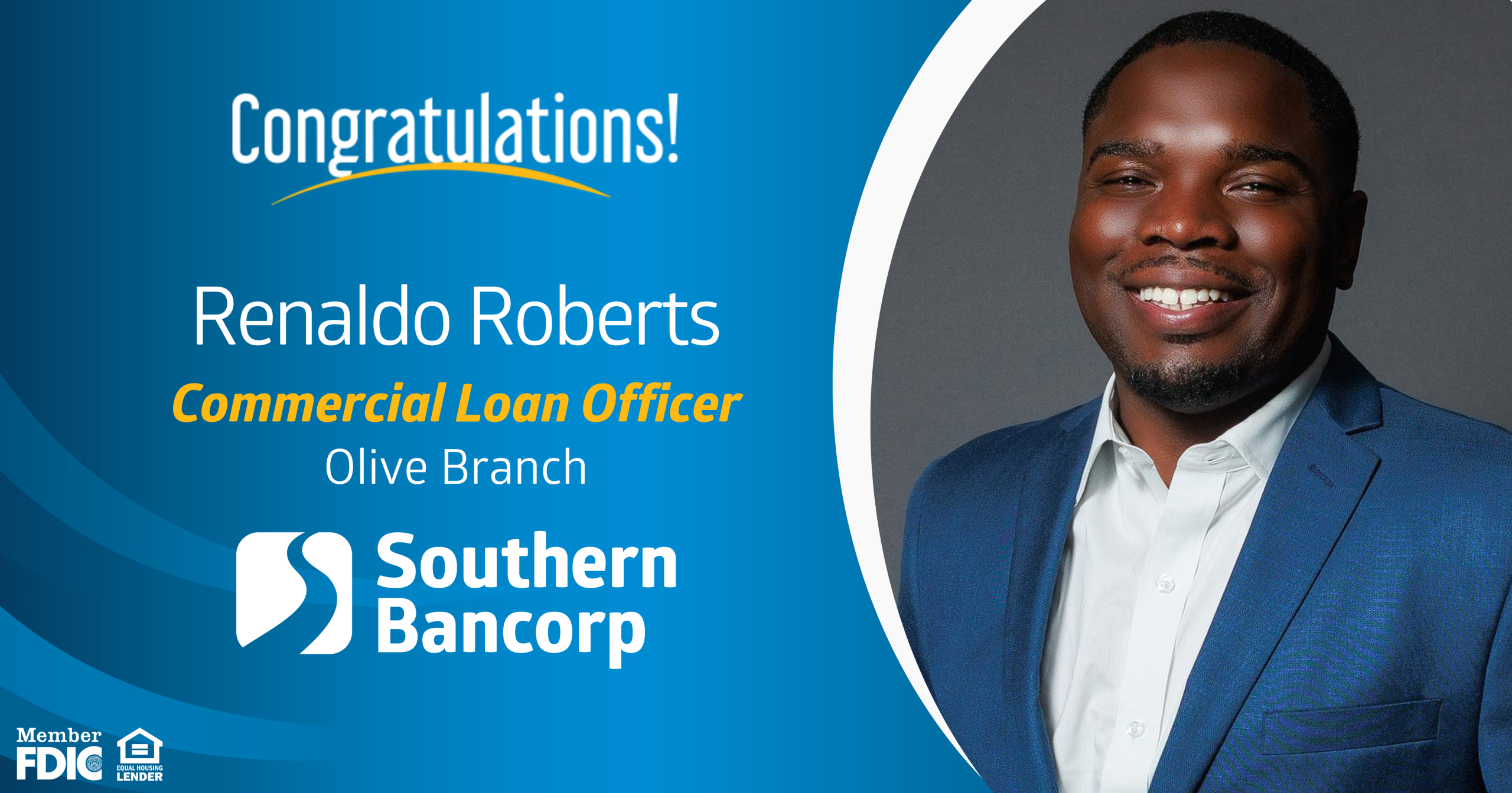 Southern Bancorp Promotes Renaldo Roberts to Commercial Loan Officer