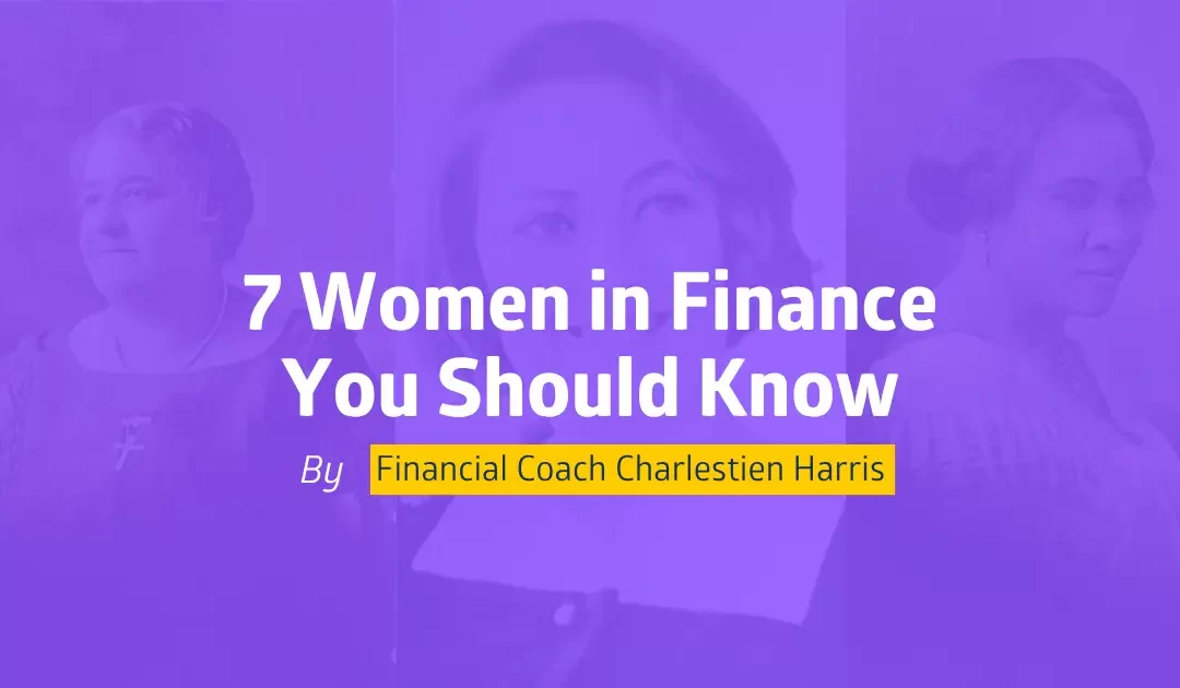7 Women in Finance You Should Know